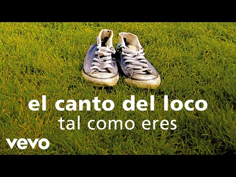 El Canto del Loco - Tal Como Eres (Cover Audio)