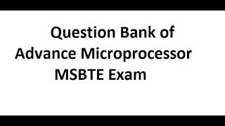 Question Bank of Advance Microprocessor MSBTE