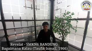 Bagaimana Kalau - SMK Negeri 6 Bandung
