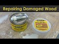 Repairing Damaged Wood with Minwax Wood Filler