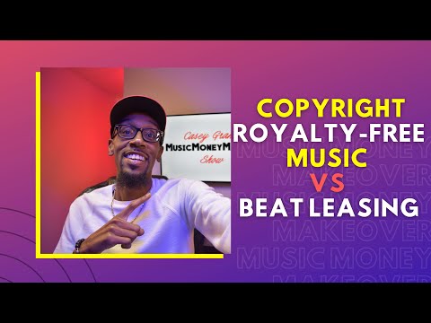 Copyright Royalty Free Music vs Beat Leasing Explained