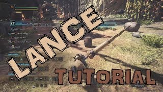 In-depth Lance Tutorial (Monster Hunter World)