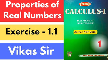 Properties of real numbers bsc 1st year | calculus bsc 1st year chapter 1 real numbers | ex 1.1