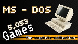 The MS-DOS collection pt 1. [5,053 games] video evolution and review