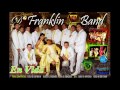 El Mejor Mix de la Orquesta D' Franklin Band #1 (Chichitas 1) || 2016 By Dj Charlie