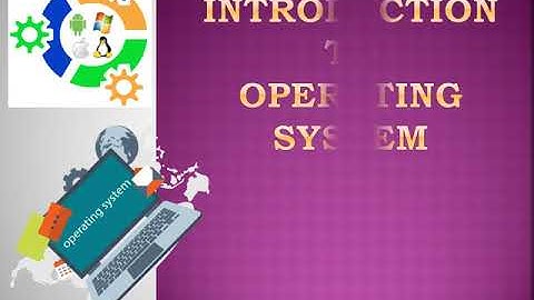 INTRODUCTION TO OPERATING SYSTEM||BTECH & DIPLOMA||OS|| SATABDI DHAR||COMPUTER STUDY CORNER