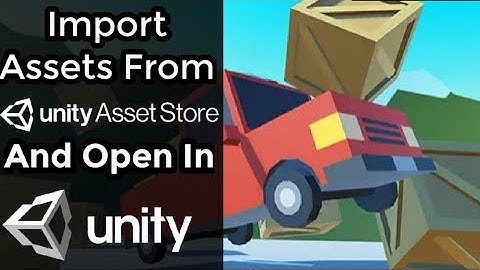 Unity : Import Assets And Open The Project | Tutorial 2 | Yuaw Tech