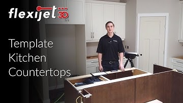 Flexijet 3D-Templating kitchen Countertops