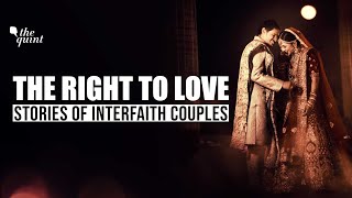 'Love Over Religion': Stories Of These Interfaith Couples Will Make You Fall In Love | The Quint