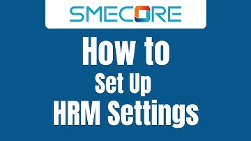 How To Set up HRM Settings