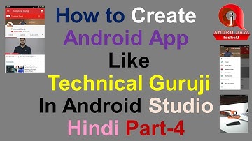 How to Create Android App like Technical Guruji In Hindi Part-4
