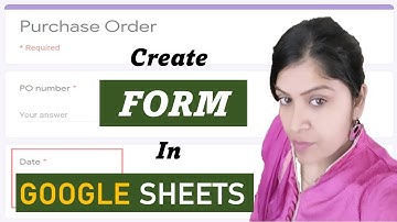Create FORM in Google Sheets | Google Sheet Forms Tutorial | Google Sheets