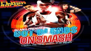 DJ AMO PRESENTS: GOT BLENDS ON SMASH ( I WILL RETIRE WITH THE RING) [2012]