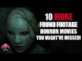 10 more Found Footage Horror Movies you might've missed!