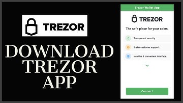 How To Download Trezor App? Trezor Cryptocurrency App Download