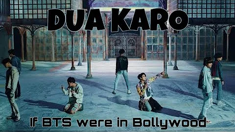 Dua Karo ft. BTS | street dancer | BTS hindi mix