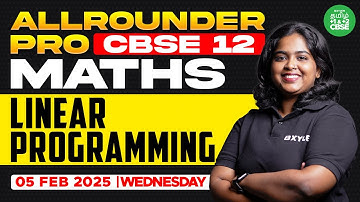 🤗ALL ROUNDER PRO🤗 : Linear Programming | CBSE 12 | Sreeshma maam | Xylem Tamil