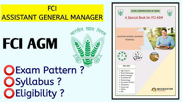 FCI AGM- Assistant General Manager Technical | Books, Syllabus, Eligibility, Exam Pattern