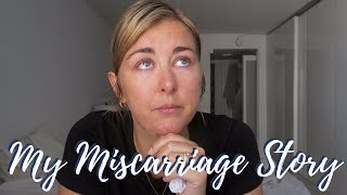 MY MISCARRIAGE STORY  5 weeks pregnant