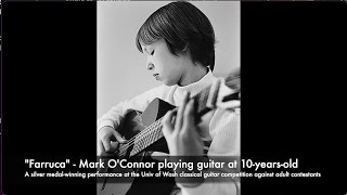 Mark O&#39;Connor - &quot;Farruca&quot; Guitar Competition Performance (10-years-old)