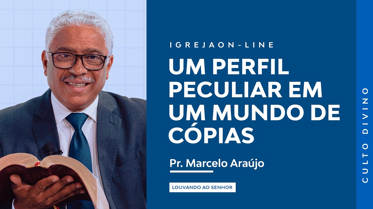 Um Perfil Peculiar em um Mundo de Cópias | por Marcelo Araújo | Culto Sabático