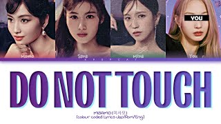 MiSaMo [ミサモ] 'Do Not Touch' - You as a member [Karaoke] | 4 Members Ver.