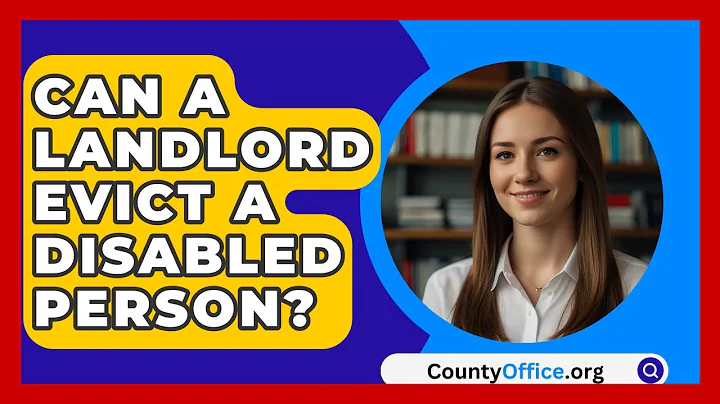 Can A Landlord Evict A Disabled Person? - CountyOffice.org