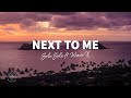 Sole Sole - Next To Me (Lyrics) ft. WAVO X