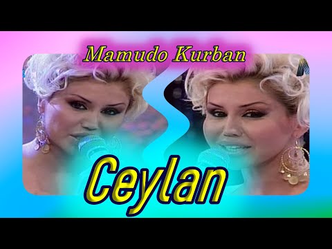 CEYLAN  - MAMUDO KURBAN