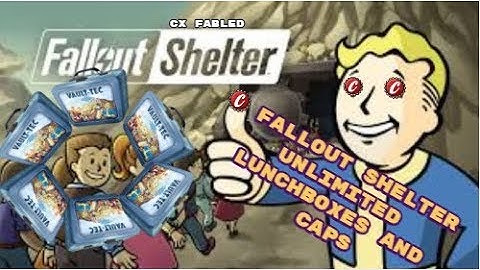 Fallout Shelter - UNLIMITED LUNCHBOXES AND CAPS (STILL WORKING 2024)