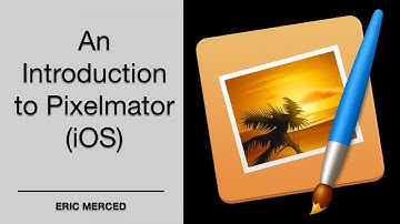 An Introduction to Pixelmator (iOS)