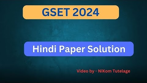 Gset Hindi Paper Solution 2024 | Hindi Paper Solution Gset 2024