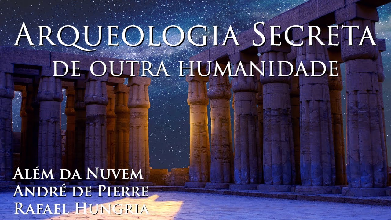 LIVE #79 • Arqueologia Secreta de outra Humanidade (Márcio Pichel, André de Pierre e Rafael Hungria)