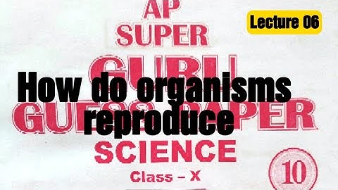 #Ap super guru class #10 SCIENCE! #HOW DO ORGANISMS REPRODUCE ! #pseb #psebboard #pseb10thclass