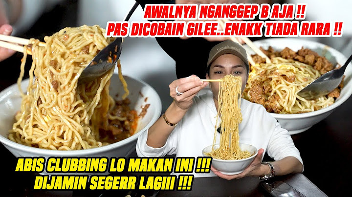 BORRR !! MIE AYAM INI ENAK SUMPAH !! LO YG ABIS MABOK SEGER LAGI PASTI NYERUPUT INI!!