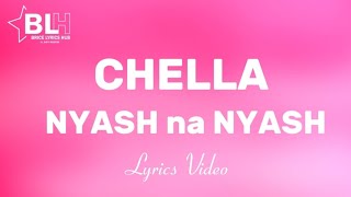 Chella - Nyash na Nyash (Lyrics Video)
