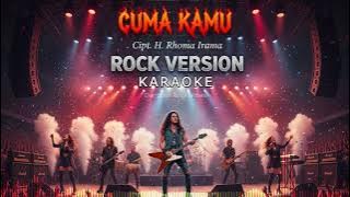 🎸 Cuma Kamu - Karaoke (Rock Version) - Haji Rhoma Irama | Cover by Dangdut Rock Vibes
