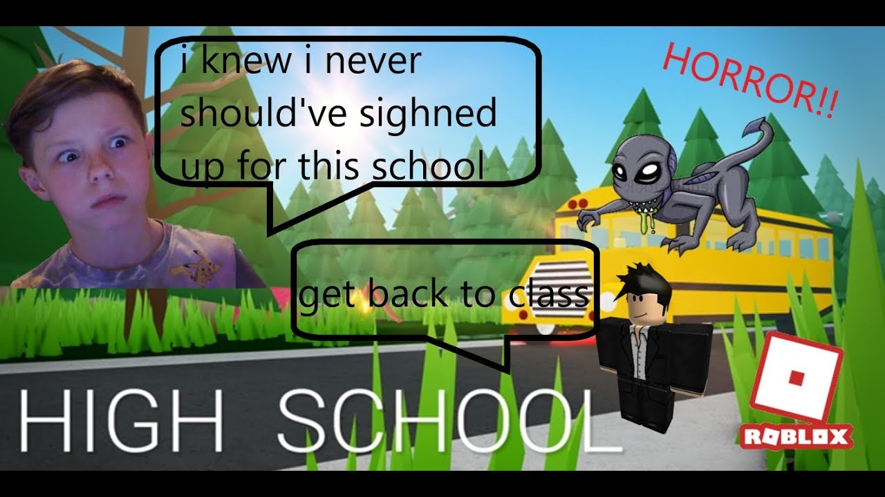 Why Did I Go To This School Roblox Highschool Horror Youtube