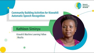 Community Building Activities for Kiswahili Automatic Speech Recognition | Kathleen Siminyu
