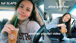 fall playlist + drive with me!