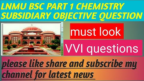 lnmu bsc part 1 chemistry objective question # chemical kinetics