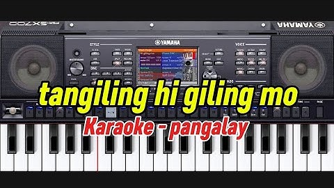 tangiling hi giling mo - karaoke pangalay