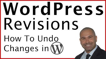 WordPress Revisions 🙂  How to Revert the Last Changes Made in WordPress Posts - WordPress Tutorial