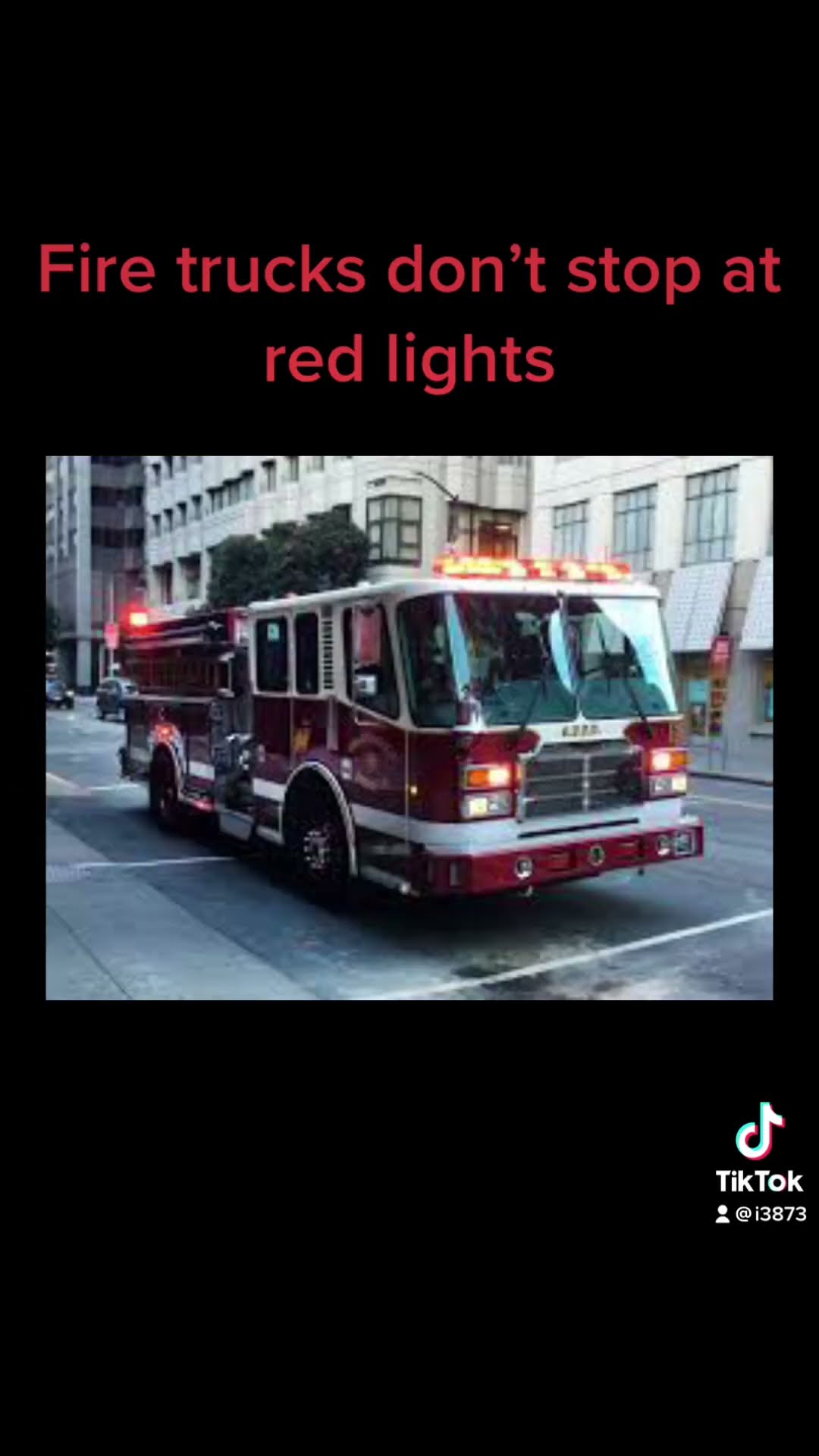 Fire Trucks Don't Stop at Red Lights: Understanding the Imperative of Emergency Response