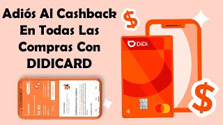 Adiós Al Cashback En Todas Las Compras De DIDICARD | Ahora Sólo 6% En Una Categoría y 2% En El Resto