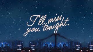 Never Run  - I'll Miss You Tonight (Official Lyric Video)