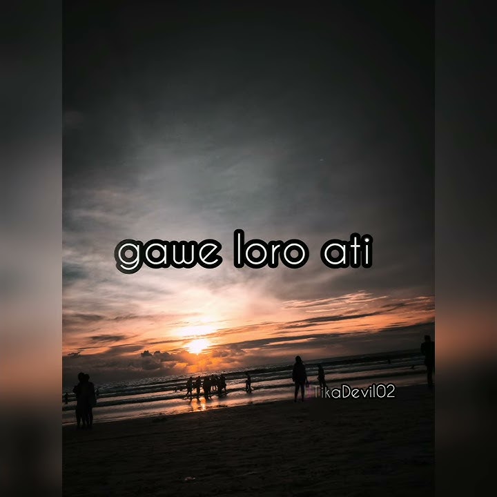 story wa kekinian 2020/ditinggal pas sayang-sayange/story wa 30 detik #wastoryy