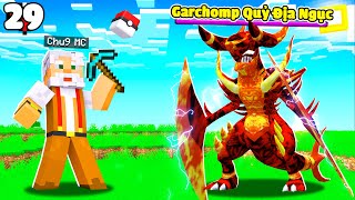 MINECRAFT PIXELMON * TẬP 29 | BẮT GARCHOMP ÁC QUỶ ĐỊA NGỤC😱 CHÚ 9 HÓA QUỶ ĐỊA NGỤC CHO GARCHOMP😈!!