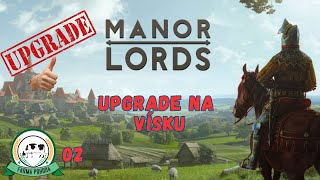 ⚔️ Upgrade na vísku ↗️ #02 | MANOR LORDS | Farma Pohoda FS