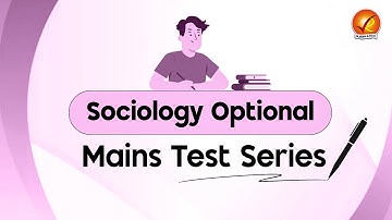 Sociology Optional Mains Test Series by Subash Mohapatra | Vajiram and Ravi